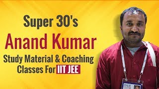 Super 30 Anand Kumar Clears Doubts Related To Study Material And Coaching Classes For IIT JEE