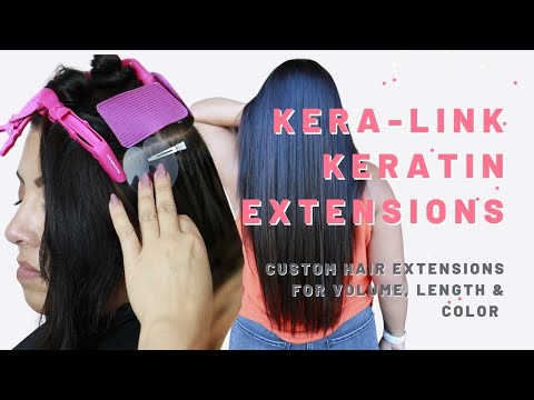 Kera-Link Keratin Hair Extensions [MOST CUSTOMIZABLE HAIR EXTENSIONS FOR VOLUME, LENGTH & COLOR]