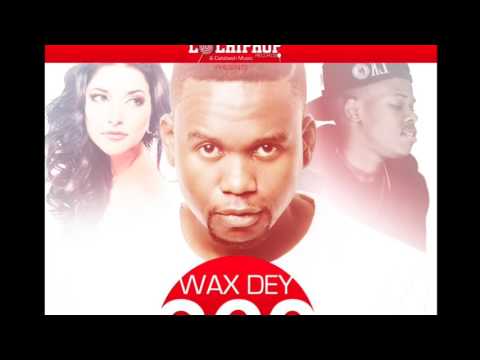 Wax Dey - 360 ft. Nasty C (Prod by Cornel)