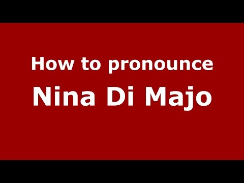 How to pronounce Nina Di Majo (Italian/Italy)  - PronounceNames.com
