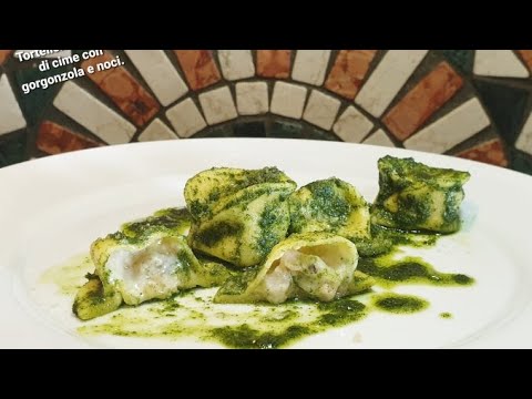 TORTELLONI CON GORGONZOLA, NOCI E CREMA DI CIME DI RAPA
