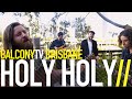 HOLY HOLY - SENTIMENTAL AND MONDAY ...