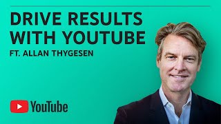 Drive Results with YouTube | Brandcast US 2022 | YouTube Ads