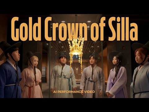 The Golden Crown of Silla: Heritage Meets AI｜AI Performance Video