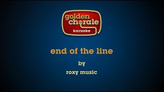 roxy music - end of the line (karaoke)