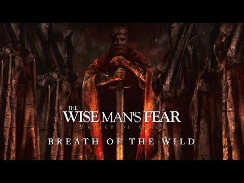 The Wise Man's Fear - Breath Of The Wild (Official Audio Stream)