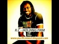 R.C - Holding Firm [Reggae Music 2013]