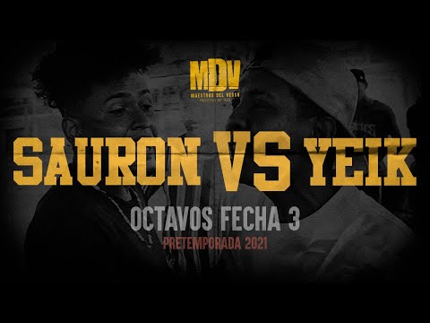 SAURON VS YEIK - Octavos F3 (Pretemporada 2021) - Maestros Del Verso