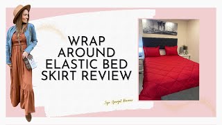 Wrap around elastic bed skirt review