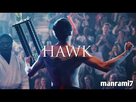 HAWK ''ELI" MOSKOTWIZ | COBRA KAI | MANRAMI7