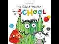 The Colour Monster Goes to School - by Anna Llenas