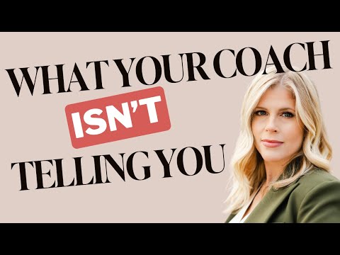 What Your Coach Isn't Telling You - Episode 262