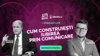 MANUAL DE COMUNICARE ÎN CUPLU. CONSTRUIEȘTE-ȚI IUBIREA PRIN COMUNICARE | DUMITRU