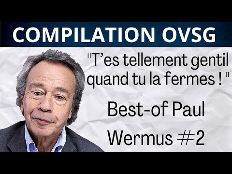 Calendrier de l'avent J15 : "T’es tellement gentil quand tu la fermes! " Best of de Paul Wermus #2 !