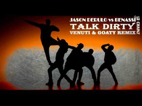 Jason Derulo vs Benassi Feat 2 Chainz - Talk Dirty (Venuti & Goaty Remix)