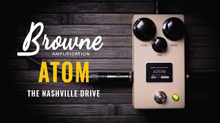 Video thumbnail for Browne Amplification ATOM (Nashville Drive) - Music & Demo by A. Barrero by Alberto Barrero