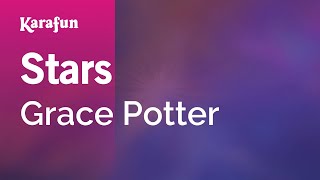 Stars - Grace Potter | Karaoke Version | KaraFun