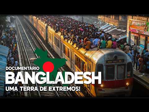 BANGLADESH: ONDE CAOS E BELEZA SE ENCONTRAM EM UMA TERRA DE EXTREMOS!