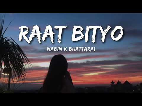 Raat bityo hera timilai samjhera lyrics - Nabin K Bhattarai (tiktok song)