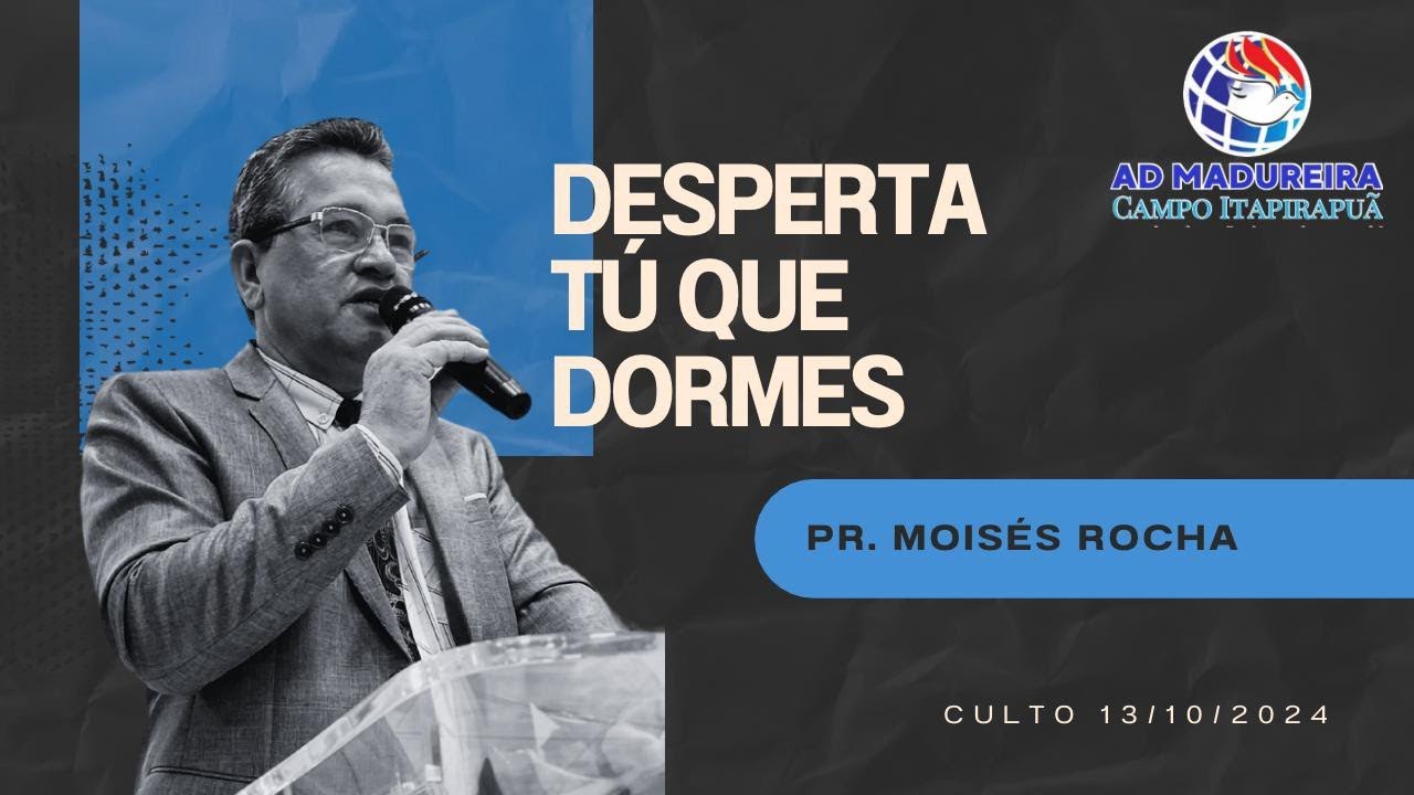 Pr. Moisés Rocha - Desperta tu que dormes