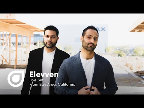 Elevven live from Bay Area, California