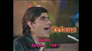 TRIANA - CORRE (APLAUSO 1981) - hd