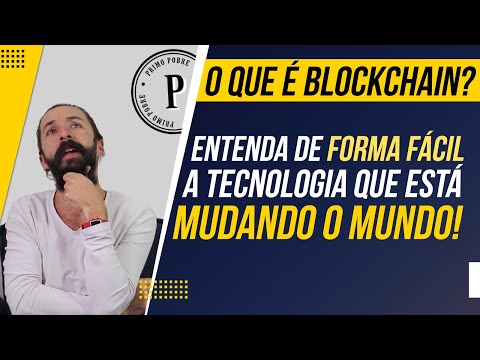 O Que é BLOCKCHAIN? l Entenda de FORMA FÁCIL a Tecnologia que Está MUDANDO O MUNDO!