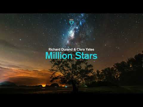 Richard Durand & Clara Yates - Million Stars