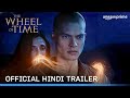 The Wheel Of Time Season 2 Official Hindi Trailer Prime Video India WOTonPrime