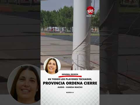 GENERAL DEHEZA: CIERRE TEMPORARIO DEL PLAYÓN DEPORTIVO.