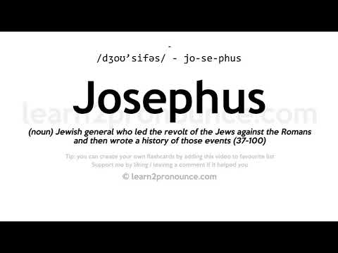 Pronunciation of Josephus | Definition of Josephus
