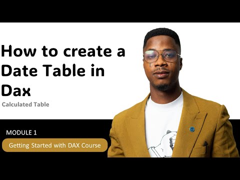 How to create a Date Table in Dax