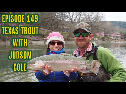 Episode 149 - Texas Trout With Judson Cole (Hell ’N Back Outfitters)