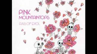 Pink Mountaintops - Comas