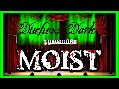 Written by - Moist