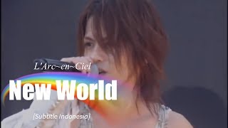 Download lagu L'Arc~en~Ciel - New World | Subtitle Indonesia mp3 Download lagu L'Arc~en~Ciel - New World | Subtitle Indonesia mp3