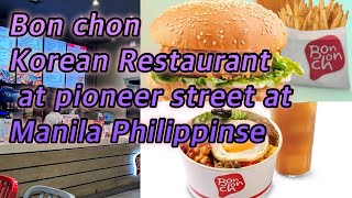 BON CHON  Korean restaurant at Pioneer Street at Manila Philippines 🇵🇭 yummy 😋 yummy 😋👍👍