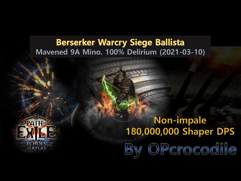 [3.13 POE] Berserker Warcry Siege Ballista (non-impale) - 9A Mino. 100% Delirium (2021-03-10)