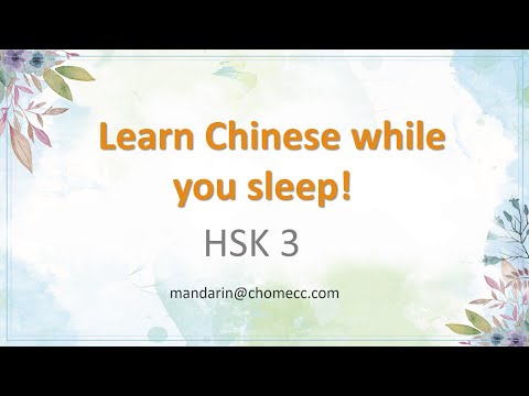Learn Chinese while you sleep!  HSK3