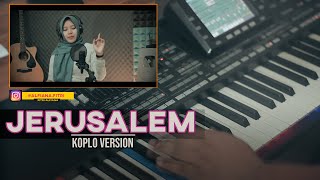 Download lagu JERUSALEM | VERSI DANGDUT KOPLO - FITRI ALFIANA | ALPHA BLONDY | KORG STYLE DATA SAMPLING 2021 mp3