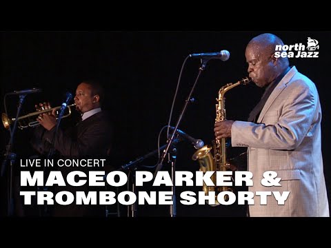 Maceo Parker & Trombone Shorty - Full Concert [HD] | Live at North Sea Jazz Festival 2012