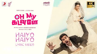 Oh My Kadavule - Haiyo Haiyo Music Video | Ashok Selvan, Ritika Singh | Leon James