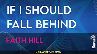 If I Should Fall Behind - Faith Hill (KARAOKE)