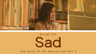 Download lagu Lirik Terjemahan ~ Sonnet Son 손승연  - Sad (The World Of The Married OST Part 3) [Han/Rom/Eng/Indo] mp3