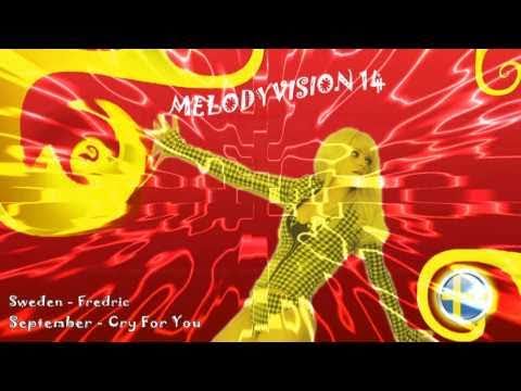 MelodyVision 14 - SWEDEN - September - "Cry For You"