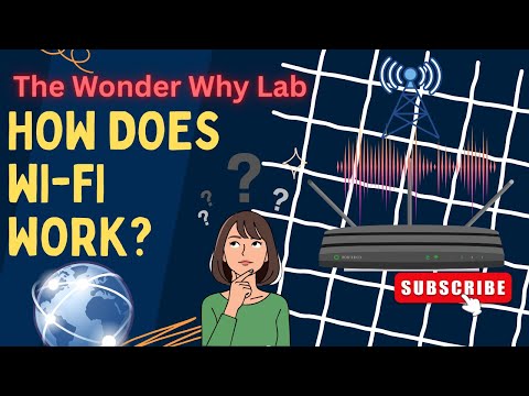 Science for Kids: How Does Wi-Fi Work? | The Wonder Why Lab