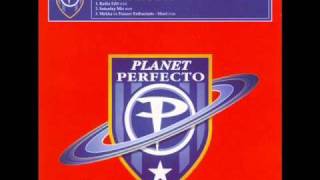 Planet Perfecto - Bullet In The Gun (Saturday Mix)