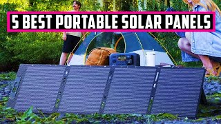 Best Portable Solar Panels 2025 | Top 5 Picks' Solar Panel