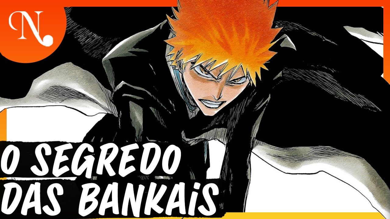 VOCÊ NÃO ENTENDEU NADA SOBRE AS BANKAIS (são muito mais que poderzinho)