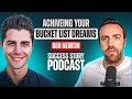 Ben Nemtin - Bestselling Author | Unearthing Your Buried Life: Achieving Your Bucket List Dreams